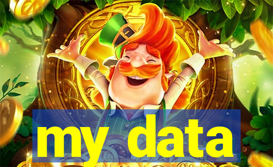 my data