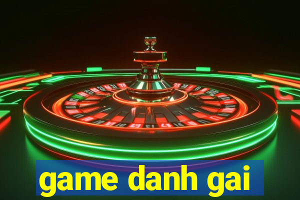 game danh gai