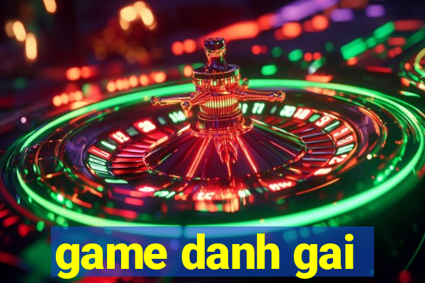 game danh gai