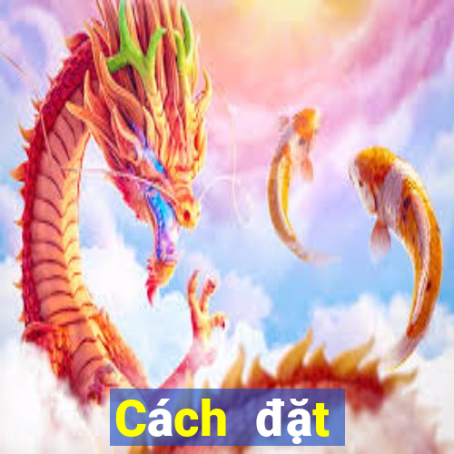 Cách đặt cược XS Max 3D ngày 22