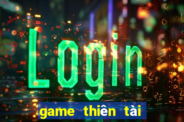 game thiên tài kinh doanh