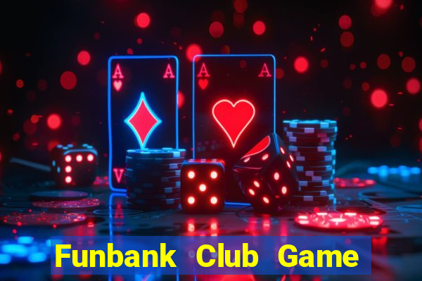 Funbank Club Game Bài Yo88