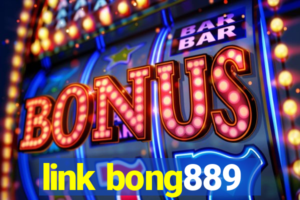 link bong889