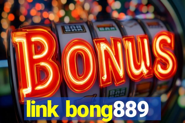 link bong889