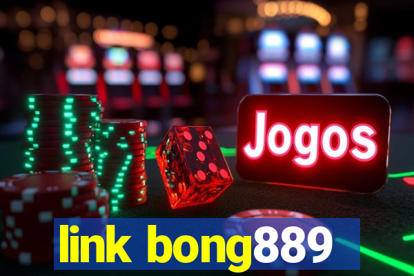 link bong889