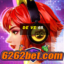 de ve 65