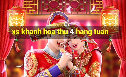 xs khanh hoa thu 4 hang tuan