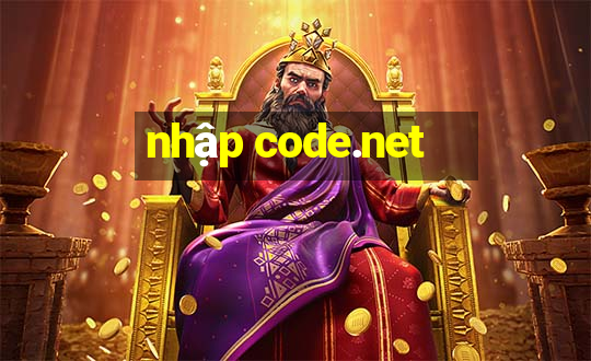 nhập code.net