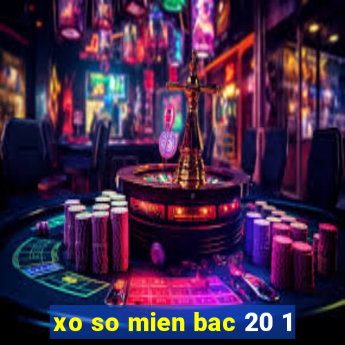 xo so mien bac 20 1