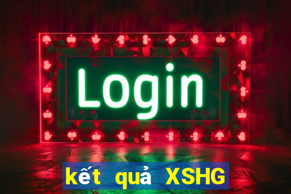 kết quả XSHG ngày 11