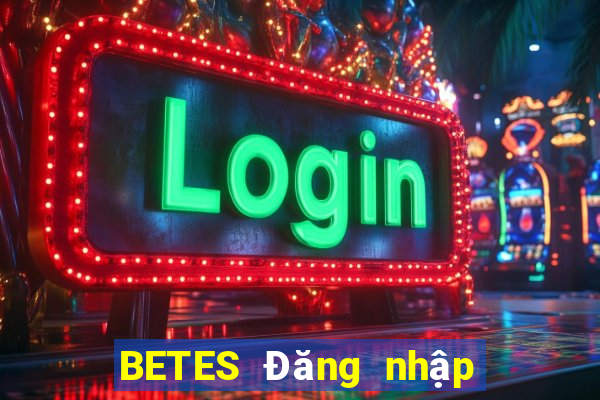 BETES Đăng nhập trang web