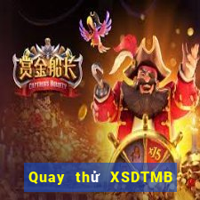 Quay thử XSDTMB ngày 6