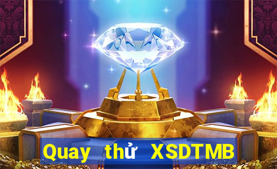 Quay thử XSDTMB ngày 6