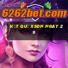 kết quả XSDN ngày 29