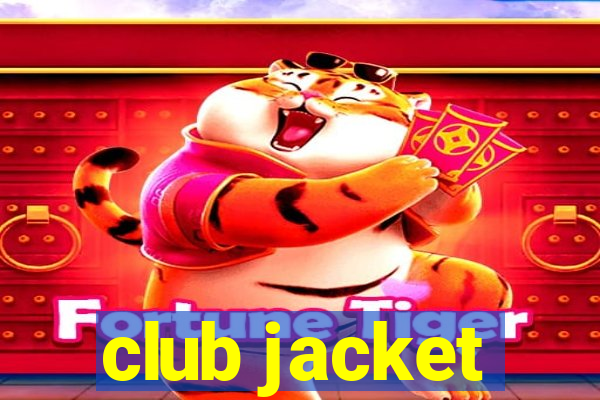 club jacket