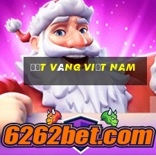 đất vàng việt nam