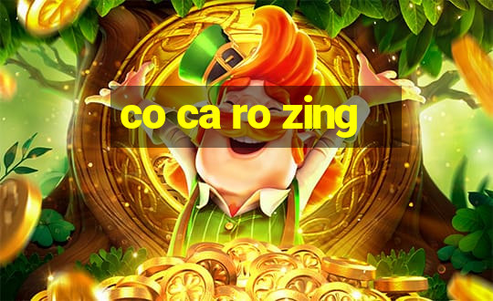 co ca ro zing