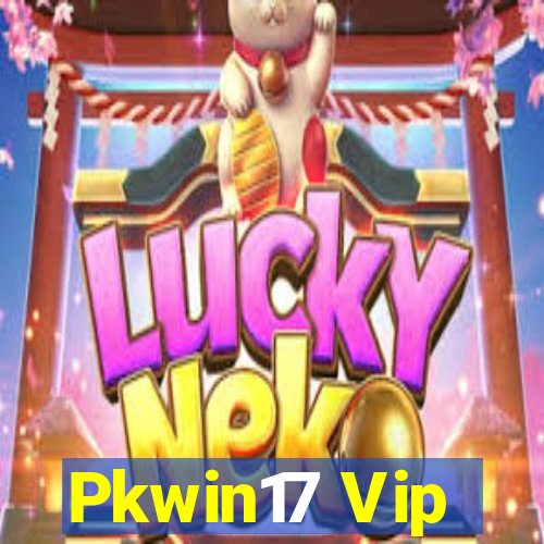 Pkwin17 Vip