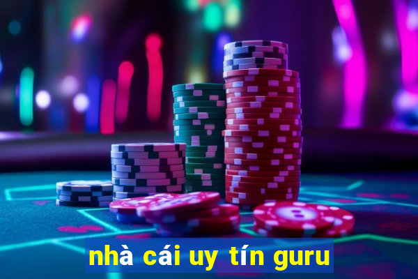 nhà cái uy tín guru