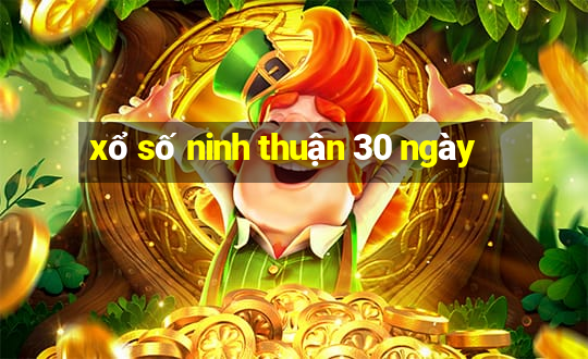 xổ số ninh thuận 30 ngày