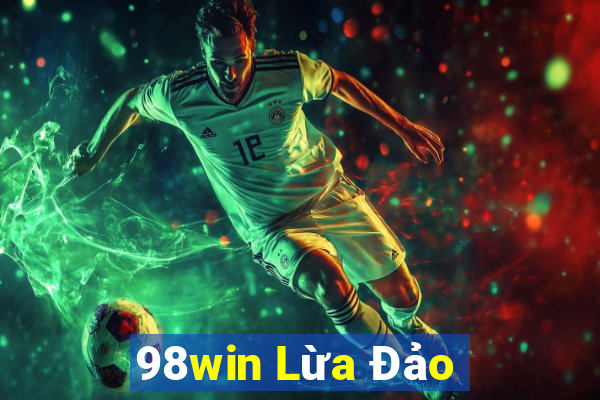 98win Lừa Đảo