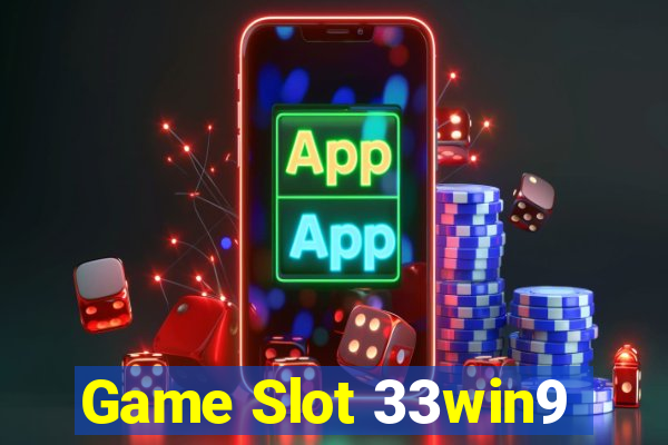 Game Slot 33win9