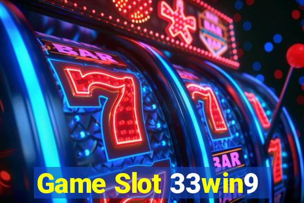 Game Slot 33win9