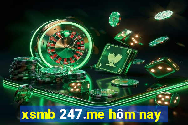 xsmb 247.me hôm nay