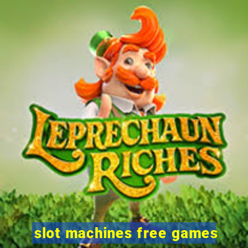 slot machines free games