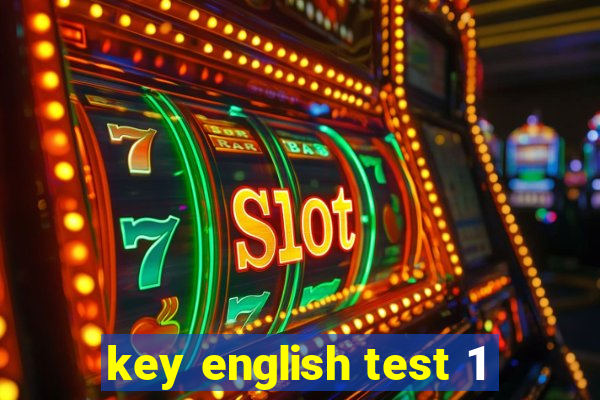 key english test 1