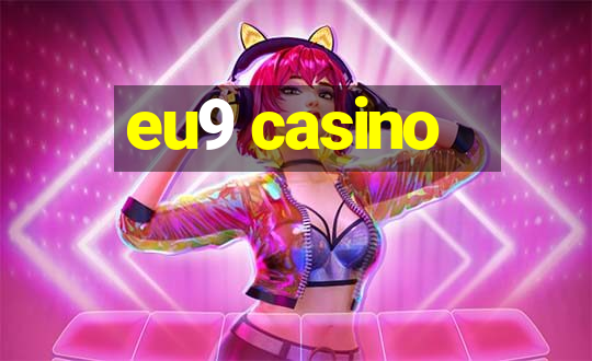 eu9 casino