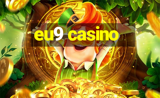 eu9 casino