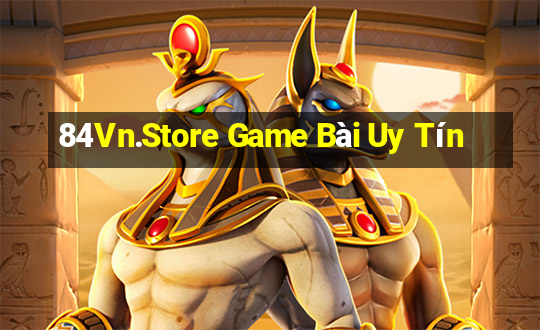 84Vn.Store Game Bài Uy Tín