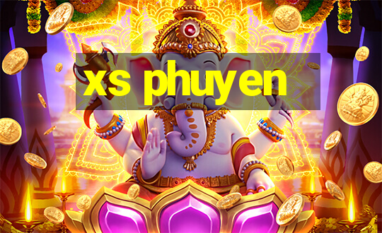 xs phuyen