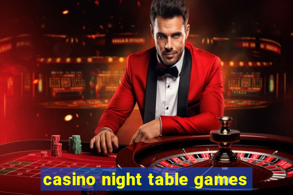 casino night table games