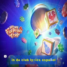 in da club lyrics español