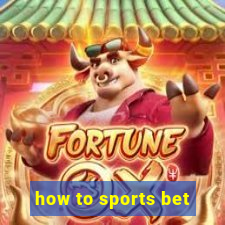 how to sports bet