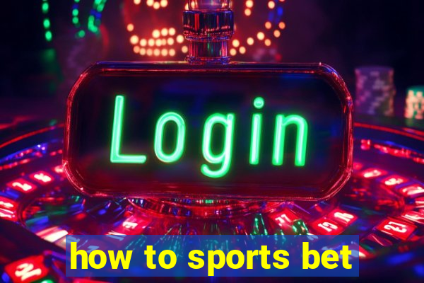 how to sports bet