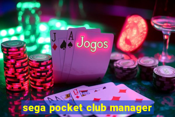 sega pocket club manager