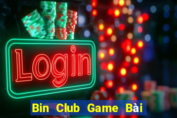 Bin Club Game Bài 3 Cây Online