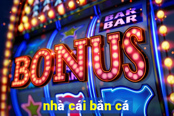 nhà cái bắn cá