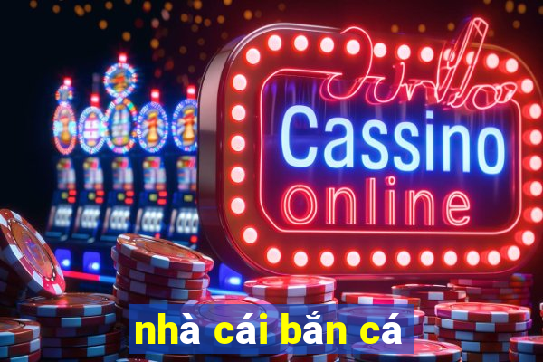 nhà cái bắn cá