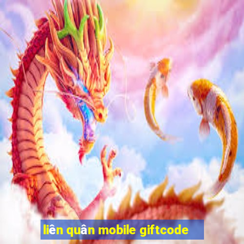 liên quân mobile giftcode