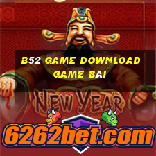 B52 Game Download Game Bài