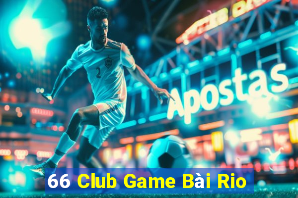 66 Club Game Bài Rio