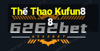 Thể Thao Kufun88