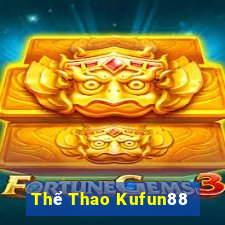 Thể Thao Kufun88