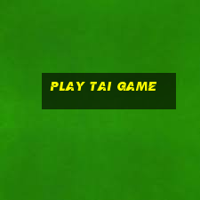 play tai game