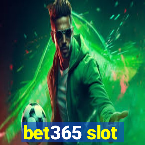 bet365 slot