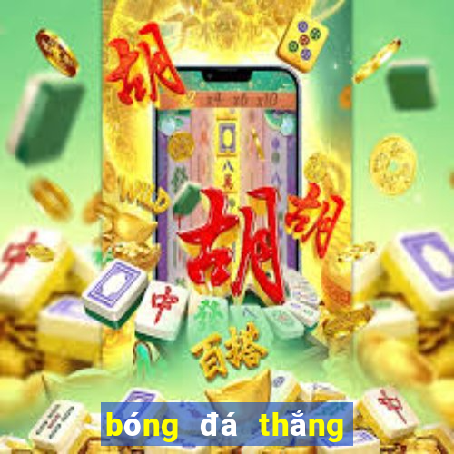 bóng đá thắng hòa thua